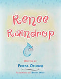 Renee Raindrop - Paperback