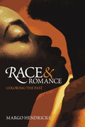 Race and Romance: Coloring the Past - Paperback