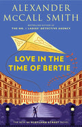 Love in the Time of Bertie: 44 Scotland Street Series (15) - Paperback