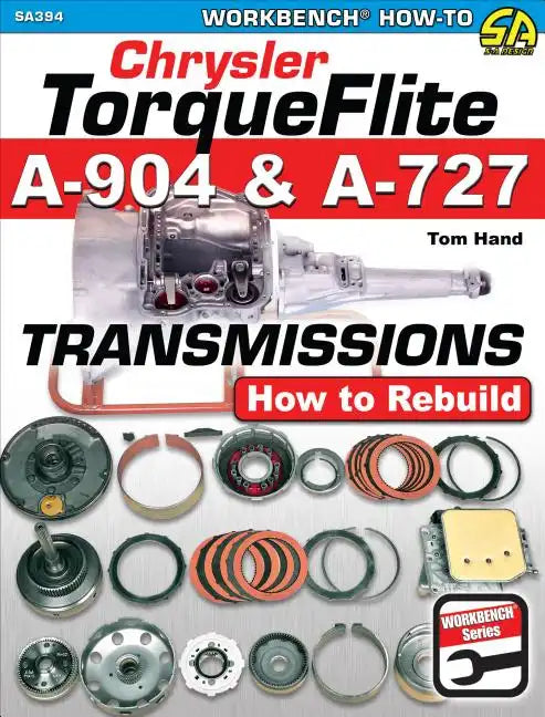 Chrysler Torqueflite A-904 & A-727: How to Rebuild - Paperback