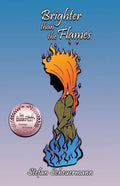 Brighter than the Flames - Paperback