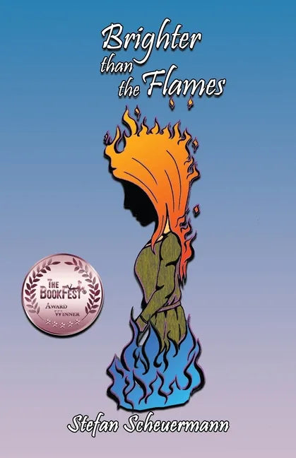 Brighter than the Flames - Paperback