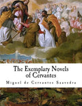 The Exemplary Novels of Cervantes - Paperback