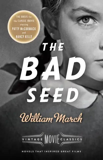 The Bad Seed: A Vintage Movie Classic - Paperback