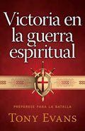Victoria En La Guerra Espiritual: Prepárese Para La Batalla - Paperback