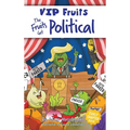 The Fruits Get Political: A Hilarious Middle Grade Chapter Book for Kids Ages 8-12 - Hardcover