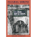 Fleabag Shrine: Diverse Particulars Apropos of Nｰ 9 rue G?-le-Coeur - Paperback