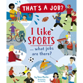I Like Sports ... What Jobs Are There? - Hardcover