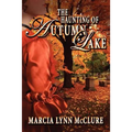 The Haunting of Autumn Lake - Paperback