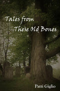 Tales from These Old Bones - Paperback