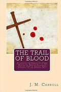 The Trail of Blood - Paperback