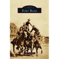 Fort Bliss - Hardcover