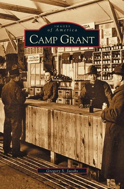 Camp Grant - Hardcover