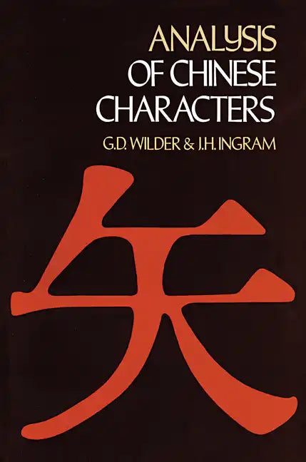 Analysis of Chinese Characters - Paperback