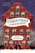 Christmas: A Biography - Paperback