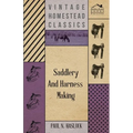 Saddlery and Harness-Making - Paperback