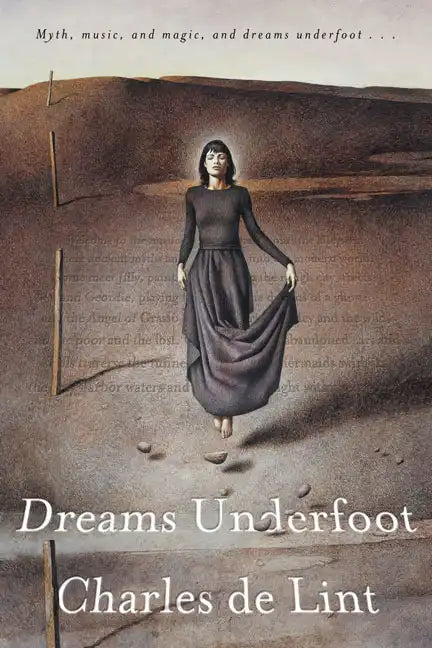 Dreams Underfoot: The Newford Collection - Paperback