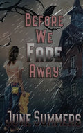 Before We Fade Away - Paperback
