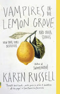 Vampires in the Lemon Grove: And Other Stories - Paperback