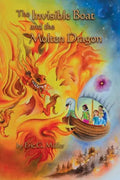 The Invisible Boat and the Molten Dragon - Paperback