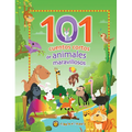 101 Cuentos Cortos de Animales Maravillosos / 101 Short Stories about Amazing Animals - Hardcover