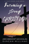 Becoming a Strong Christian - Paperback