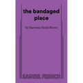 The bandaged place - Paperback