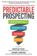 Predictable Prospecting: How to Radically Increase Your B2B Sales Pipeline - Hardcover