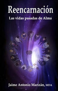 Reencarnación: Las vidas pasadas de Alma - Paperback