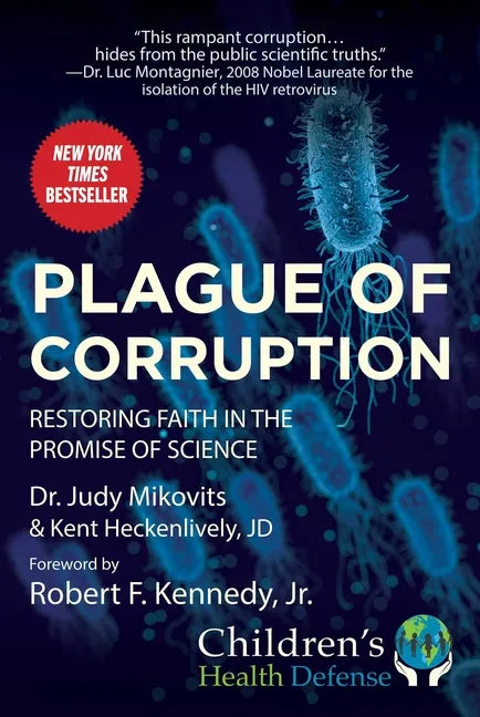 Plague of Corruption: Restoring Faith in the Promise of Science - Paperback