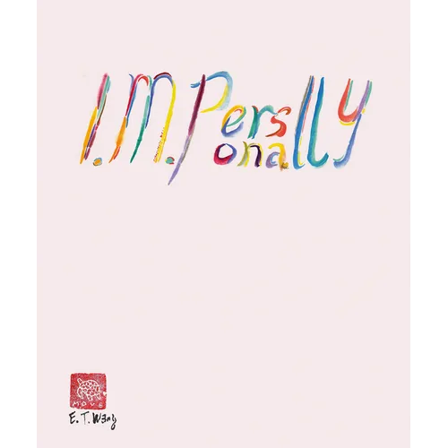 Evelyn Taocheng Wang: I. M. Personally - Hardcover