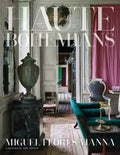 Haute Bohemians - Hardcover