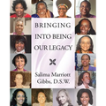 Bringing Into Being Our Legacy - Paperback