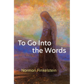 To Go Into the Words - Paperback