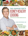 The Cooking Doc's Kidney-Healthy Cooking - Paperback