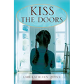 Kiss the Doors - Paperback