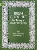 Irish Crochet: Technique and Projects - Paperback