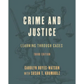 Crime and Justice: Learning Through Cases - Paperback