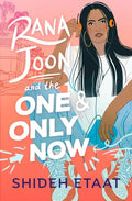 Rana Joon and the One and Only Now - Hardcover