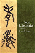 Confucian Role Ethics: A Vocabulary - Paperback