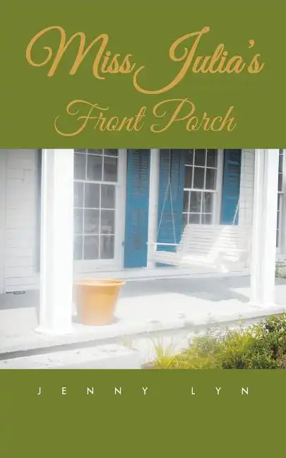 Miss Julia's Front Porch - Paperback