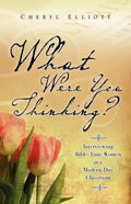 What Were You Thinking? - Paperback