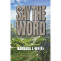 Say the Word - Paperback