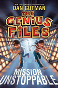 The Genius Files: Mission Unstoppable - Hardcover