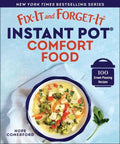 Fix-It and Forget-It Instant Pot Comfort Food: 100 Crowd-Pleasing Recipes - Paperback