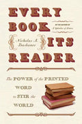 Every Book Its Reader: The Power of the Printed Word to Stir the World - Paperback