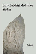 Early Buddhist Meditation Studies - Paperback