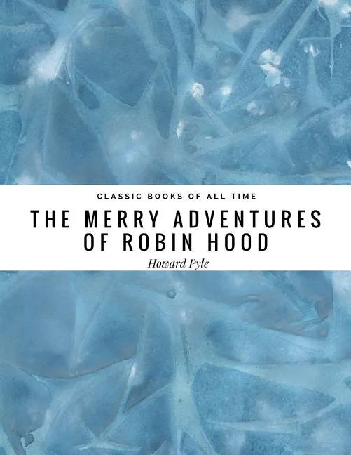 The Merry Adventures of Robin Hood - Paperback