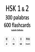 HSK 1 & 2 300 palabras 600 flashcards - Paperback