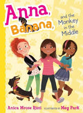Anna, Banana, and the Monkey in the Middle - Paperback